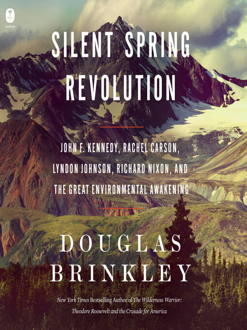 Title details for Silent Spring Revolution by Douglas Brinkley - Available